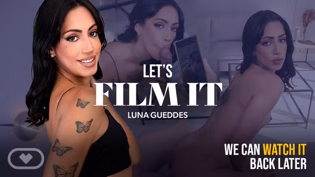 Let's film it!