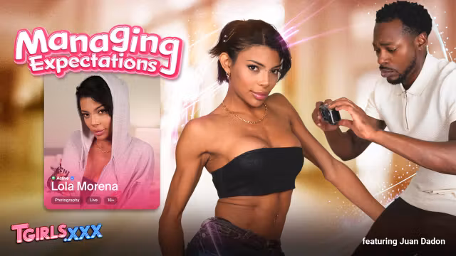 TGIRLS XXX - Managing Expectations With Lola Morena